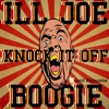 Knock It Off (feat. Ill Joe) - Single