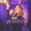 Sua Grandeza - Single