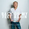Back On My Feet Again - Single album lyrics, reviews, download