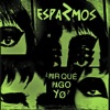 Espazmos - Por Qué Pago Yo?