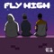 Fly High (feat. Blaine Cooz & PT Vell) - Yung Sums lyrics