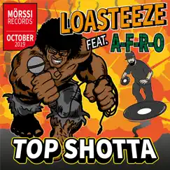 Top Shotta (feat. A-F-R-O) Song Lyrics