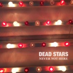 Dead Stars - Dreams Don't Come True