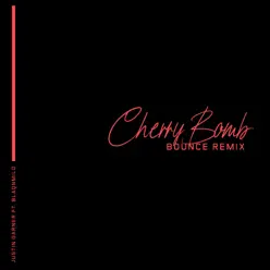 Cherry Bomb (feat. Blaqnmild) [Bounce Remix] - Single - Justin Garner