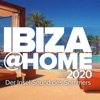 Ibiza at Home - Die Insel Sounds des Sommers 2020, 2020