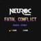 Fatal Conflict - Neuroc lyrics