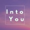 Into You artwork