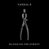Blood on the Street