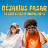 Dejanos Pasar - Single