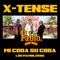 Mi Coda, Su Coda (Los Mambleros) - X-Tense lyrics