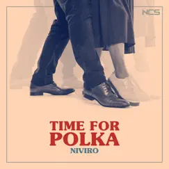 Time For Polka - Single by NIVIRO album reviews, ratings, credits