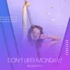 Don’t Like Mondays album lyrics, reviews, download