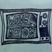 Wave Action - I Still Feel