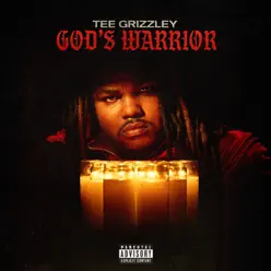 God's Warrior - Single - Tee Grizzley God's Warrior - Single - Tee Grizzley
