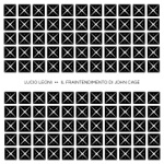 IL FRAINTENDIMENTO DI JOHN CAGE