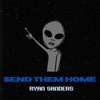 Send Them Home - Single