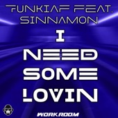 I Need Some Loving (feat. Sinnamon) - EP artwork