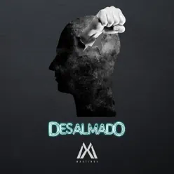 Desalmado - Single - Martinox Desalmado - Single - Martinox
