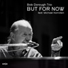 Bob Dorough Trio - But for Now