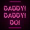 DADDY! DADDY! DO! (From "Kaguya-sama: Love Is War")[Cover Version] - Single album lyrics, reviews, download