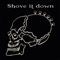 Shove It Down artwork