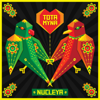 Nucleya - Tota Myna - EP artwork