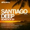 Bonsoca - Santiago Deep lyrics
