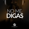 No Me Digas - Single