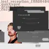 Lost Reception Error404 (feat. Grant Kemp & cøzybøy) - Single album lyrics, reviews, download