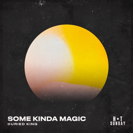 Some Kinda Magic