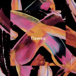 Highlights by Flawes album reviews, ratings, credits