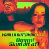 Vanilla Dutchman - Boom! Skud Dit Af!
