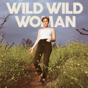 Wild Wild Woman - Single
