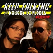 Keep Talking and Nobody Explodes: The Musical (feat. Kevin Clark) artwork