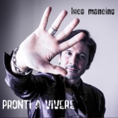 Luca Mancino - Nessuno che lo sa