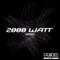 2000 WATT (Ascion Remix) - Brian Sanhaji lyrics