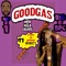 Good Gas (feat. T1) - BIG O BPC lyrics