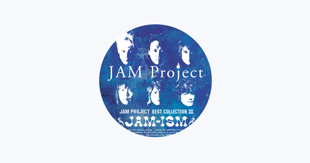 Jam Project On Apple Music