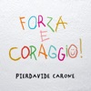 Forza e coraggio! - Single