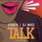 Talk - Jerrih & DJ Moiz lyrics