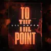 To The Point - Single album lyrics, reviews, download