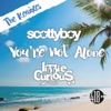 You're Not Alone (The Remixes) - EP