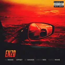 Enzo (feat. Offset, 21 Savage & Gucci Mane) - Single - Sheck Wes