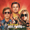 Quentin Tarantino's Once Upon a Time in Hollywood Original Motion Picture Soundtrack - Various Artists