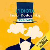 L'idiota 3 - Fëdor Dostoevskij