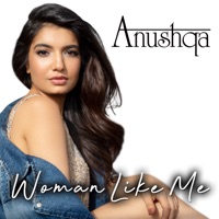 Woman Like Me Single Anushqa Lyrics Music Lyrics