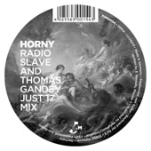 Horny (Radio Slave and Thomas Gandy Just 17 Mix) artwork