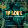 In Love - Single album lyrics, reviews, download