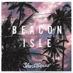 Shortstraw - Beacon Isle