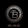 Dime ¿Por Qué? - Single